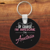 Natürlich bin ich Phantastisch, Anastasie zu sein Schlüsselanhänger (Vorderseite)