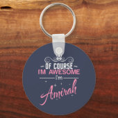 Natürlich bin ich Phantastisch, dass ich Amirah bi Schlüsselanhänger (Vorderseite)