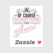 Natürlich bin ich Phantastisch, dass ich Amiri bin Aufkleber (Blatt)