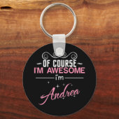 Natürlich bin ich Phantastisch, dass ich Andrea bi Schlüsselanhänger (Vorderseite)