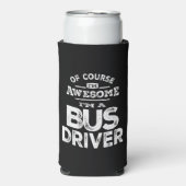 Natürlich bin ich Phantastisch, dass ich Busfahrer Selters Dosenkühler (Seltzer Vorderseite)