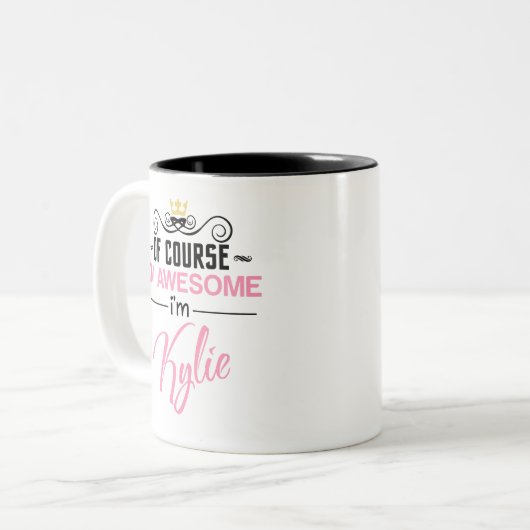 Natürlich bin ich Phantastisch, dass ich Kylie hei Zweifarbige Tasse (Vorderseite Links)