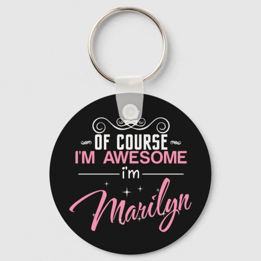 Natürlich bin ich Phantastisch, dass ich Marilyn h Schlüsselanhänger (Vorderseite)