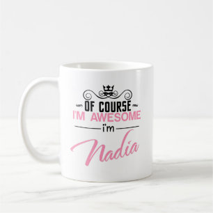 Natürlich bin ich Phantastisch, dass ich Nadia bin Kaffeetasse