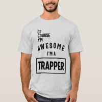 Natürlich bin ich Phantastisch, dass ich Trapper-J