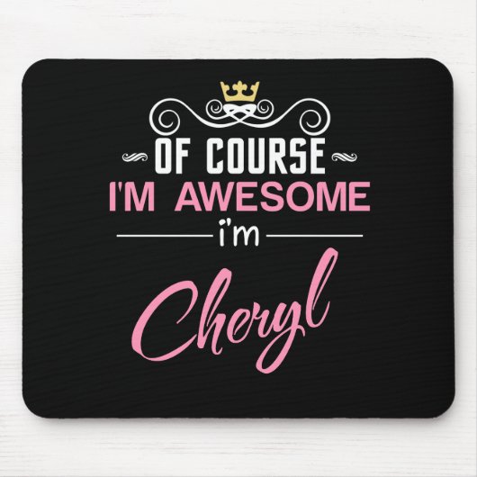 Natürlich bin ich Phantastisch, dass ich Tscheryl  Mousepad (Vorne)