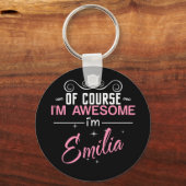 Natürlich bin ich Phantastisch, Emilia zu sein Schlüsselanhänger (Vorderseite)