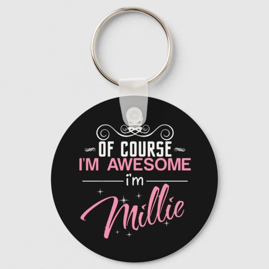 Natürlich bin ich Phantastisch, ich bin Milliennam Schlüsselanhänger (Vorderseite)