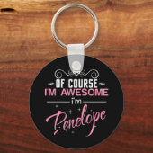 Natürlich bin ich Phantastisch, ich bin Penelope Schlüsselanhänger (Vorderseite)