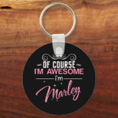 Natürlich bin ich Phantastisch, Marley zu sein Schlüsselanhänger (Vorderseite)