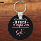 Natürlich bin ich Phantastisch, Sofia zu sein Schlüsselanhänger (Vorderseite)