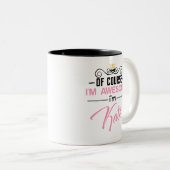 Natürlich bin ich Phantastisch Zweifarbige Tasse (VorderseiteRechts)