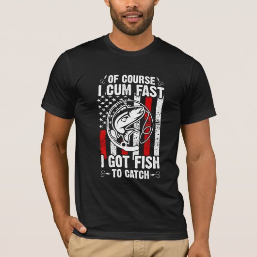 Natürlich bin ich schnell, ich habe Fisch zu fange T-Shirt (Vorderseite)