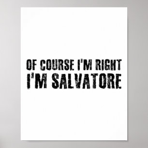 Natürlich habe ich recht, ich bin Salvatore Name l Poster
