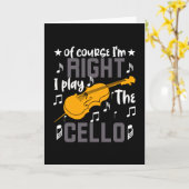 Natürlich habe ich recht, wenn ich den Cello spiel Karte (Gelbe Blume)