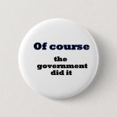 Natürlich hat die Regierung das getan Button (Vorderseite)