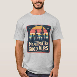 Naturlich Inspiriert T - Shirt "Manifesting Good V