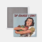 "Natürlich kann ich!" Magnet (Vorderseite/Rückseite)