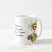 Natürlich rede ich mit mir selbst. Rooster Humorvo Kaffeetasse (VorderseiteRechts)