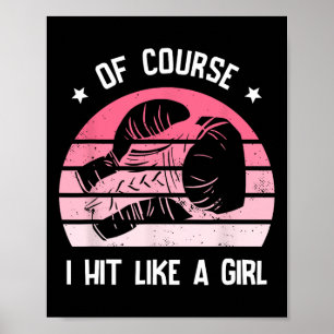 Natürlich schlage ich wie ein Mädchen Kickboxen Ki Poster