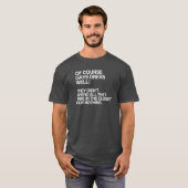 NATÜRLICH SCHLECHT T-Shirt (Vorne ganz)