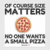 Natürlich spielt die Größe eine Rolle, aber nieman Aufkleber (Blatt)