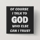 Natürlich spreche ich mit Gott Button (Vorderseite)