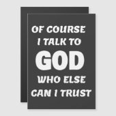Natürlich spreche ich mit Gott Magnetkarte (Vorne/Hinten)