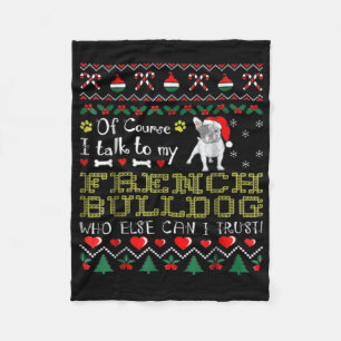 Natürlich spreche ich mit meinem französischen Bul Fleecedecke
