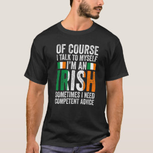 Natürlich spreche ich mit mir selbst, ich bin ein T-Shirt