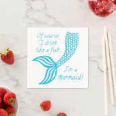 Natürlich trinke ich wie ein Fisch, ich bin eine M Serviette (Beispiel)