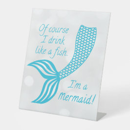 Natürlich trinke ich wie ein Fisch, ich bin eine M Sockelschild