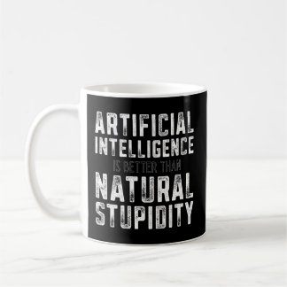 Natürliche Dummheit der amtlichen Intelligenz - Kaffeetasse
