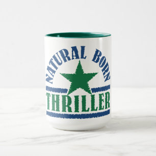 Natürliche Geborene Thriller-Tasse - wählen Sie St Tasse