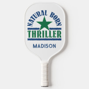 Natürlicher Geborener Thriller-individuelle Name Pickleball Schläger