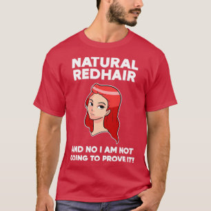 Natürlicher Redhead - Naturlich Redhaariges Gesche T-Shirt