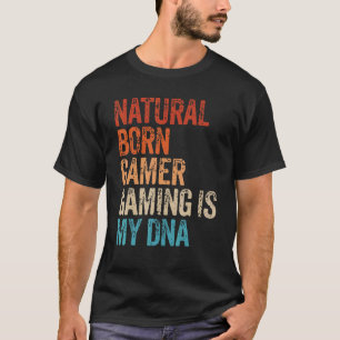 Natürliches Geborenes Gamer Gaming ist mein DNA-Vi T-Shirt