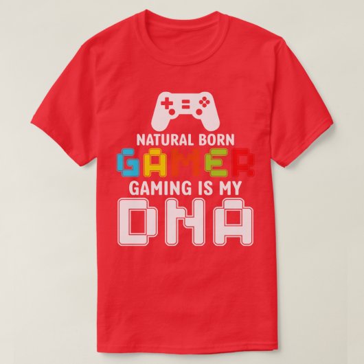 Natürliches Geborenes Gaming ist mein DNA-Funny T-Shirt (Design vorne)