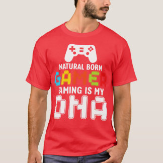 Natürliches Geborenes Gaming ist mein DNA-Funny T-Shirt