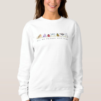 Naturliebhaber - Alle meine Freunde haben Flügel Sweatshirt