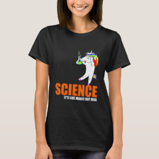 Naturwissenschaften lehren wie Magie, aber echte E T-Shirt