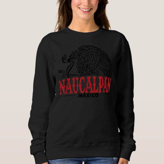 Naucalpan Mexico Eagle Retro Vintag erschüttert Sweatshirt (Vorderseite)