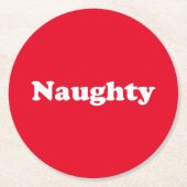 Naughtrot-weiß-moderne Typografie lustiges Party Runder Pappuntersetzer (Vorderseite)