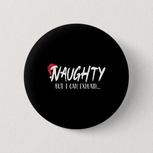 Naughty, aber ich kann lustige Weihnachtspaare erk Button