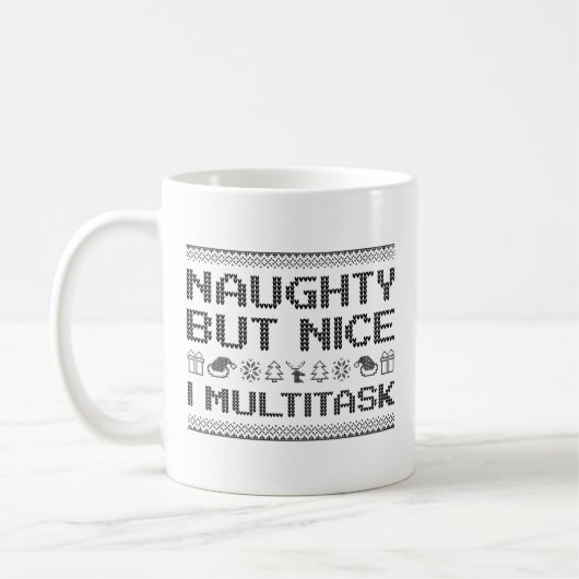 Naughty aber Nice I Multitasking Kaffeetasse (Links)