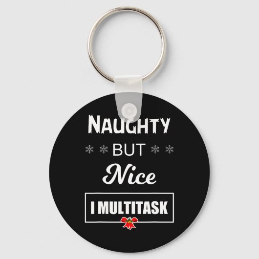 Naughty aber Nice I Multitasking T Schlüsselanhänger (Vorderseite)