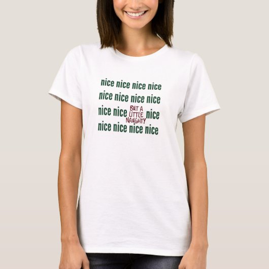 Naughty aber Nice T-Shirt (Vorderseite)