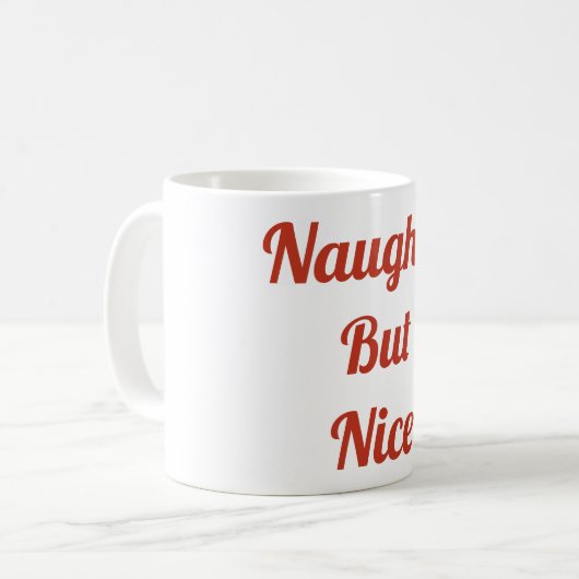 Naughty aber Nice Tasse (Vorderseite Links)
