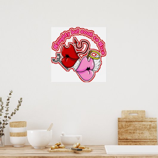 Naughty Aber Oh So Nice - Poster (Küche)