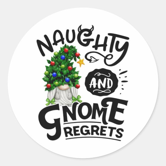 Naughty And Gnome Regrets Christmas Gnome Runder Aufkleber (Vorderseite)